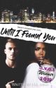 Until I Found You by summerdreamin