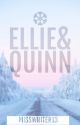 Ellie & Quinn ❄️ || WLW (Eng) by MissWriter13