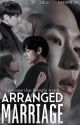 ARRANGED MARRIAGE || PART 1 (18+) ✅ by Angelficz_