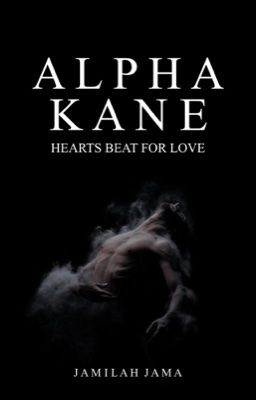 Alpha Kane by papersplanes