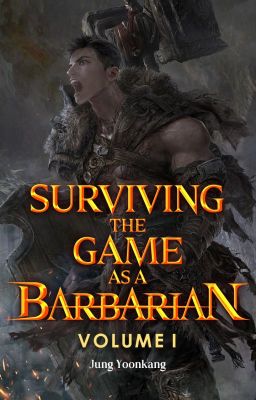 Surviving the Game as a Barbarian (Volume I) cover