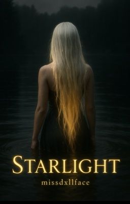 Starlight |18+ by missdxllface