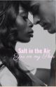 Salt in the Air, You on My Skin | Nicolandria by nomilove
