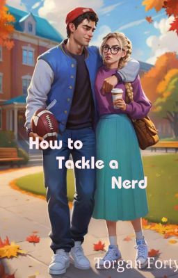 How to Tackle a Nerd by Torgan_Forty